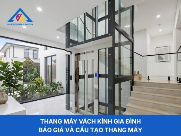 Thang máy vách kính gia đình